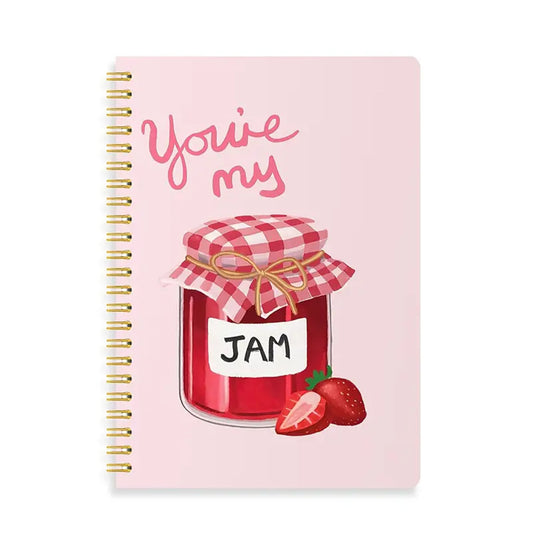 You’re my jam- Notebook